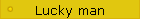 Lucky man