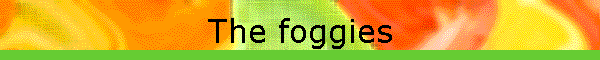 The foggies