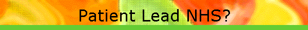 Patient Lead NHS?